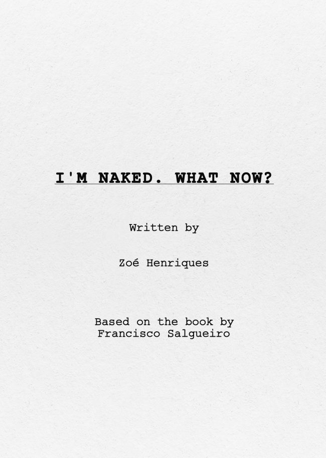 I'm naked. What Now?